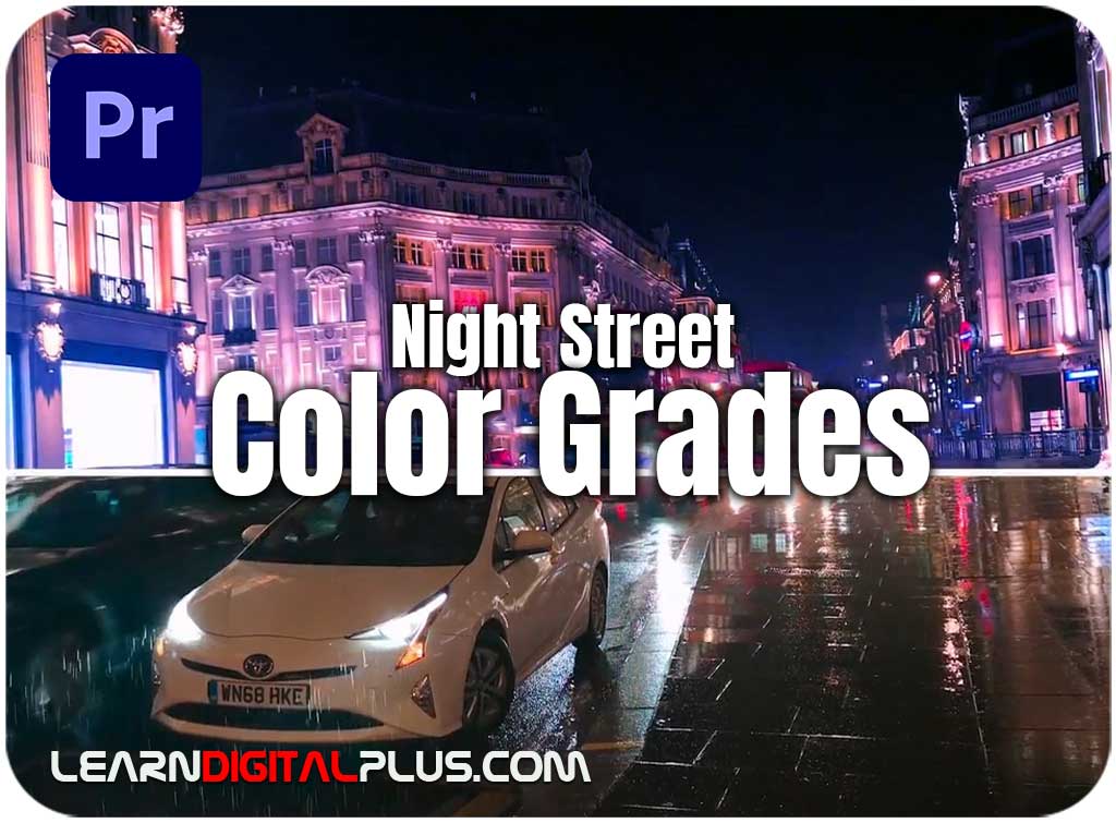 پریست پریمیر Night Street Color Grades