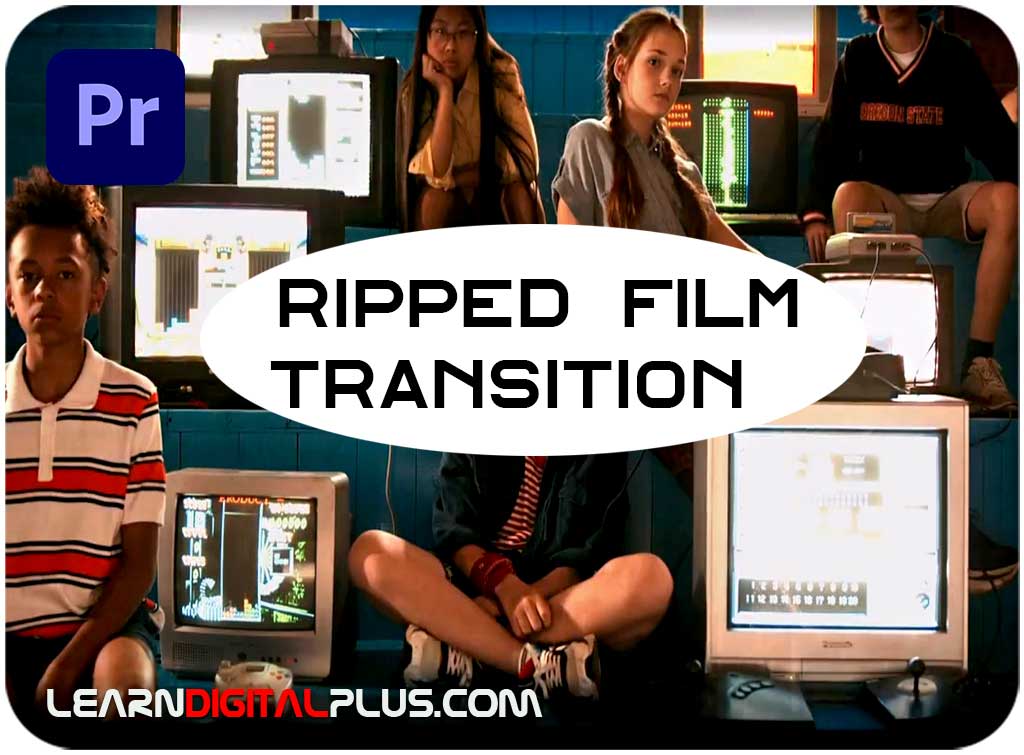 ترانزیشن پریمیر Ripped Film